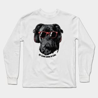 Cool Dogs - Sounds and Shade - Cane Corso Long Sleeve T-Shirt